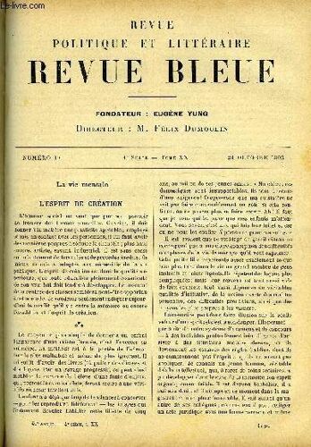 Revue Bleue - Revue Politique Et Litteraire Tome Xx N° 17 - La Vie Mentale, L Esprit De Création Par Le Docteur Toulouse, La Tour Du Lépreux Par Henry Bordeaux, Hérédité Par Marie D Ebner Eschenbach(...)