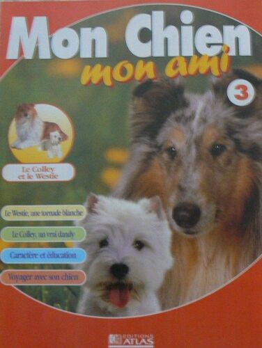 Mon Chien, Mon Ami  N° 3 : Le Colley Et Le Westie