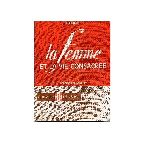 La Femme Et La Vie Consacree