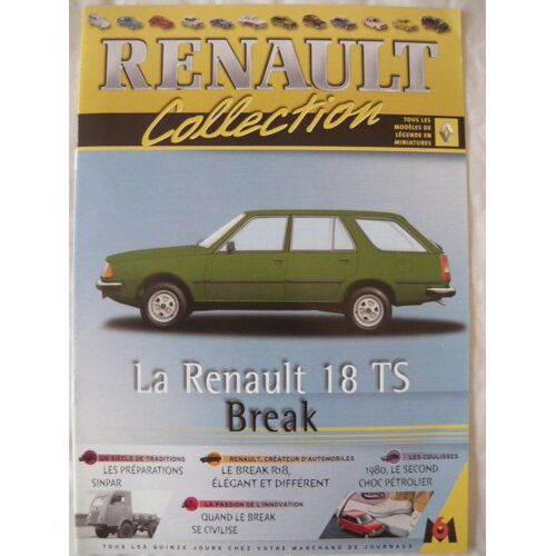 Renault Collection N° 53 : La Renault 18 Ts Break