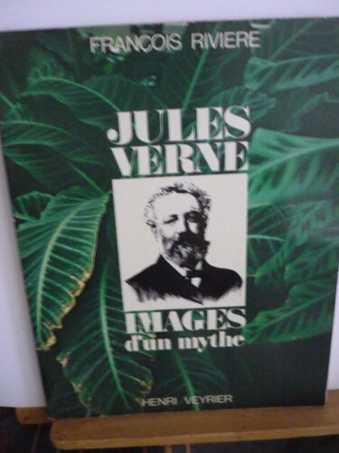 Jules Verne - Images D'un Mythe