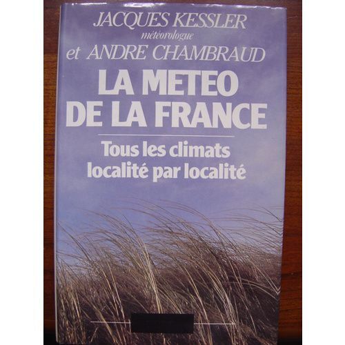 La Météo De La France, Tous Les Climats Localité Par Localité