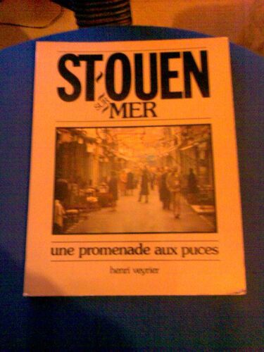 St Ouen Sur Mer Une Promenade Aux Puces