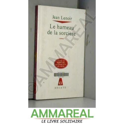 Le Hameau De La Sorcière
