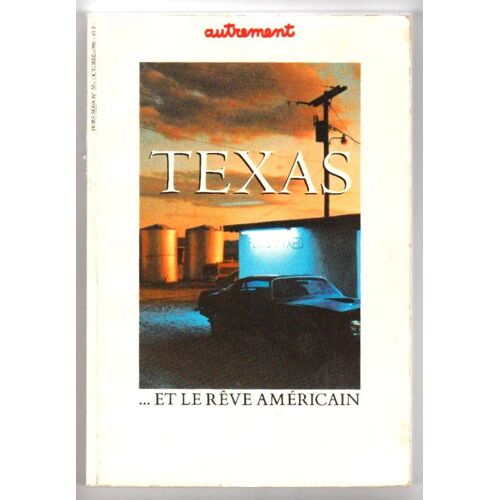 Texas...Et Le Reve Americain