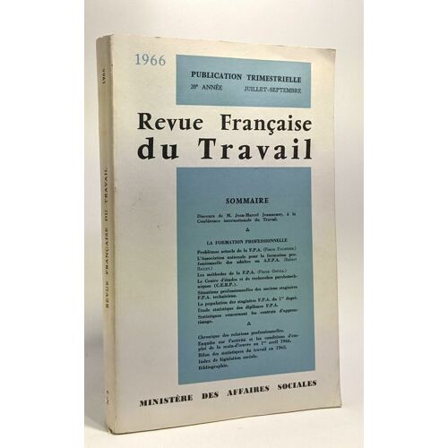 Revue Française Du Travail - N°3 - 20e Année - Juillet-Septembre - Publication Trimestrielle - 1966 - La Formation Professionnelle