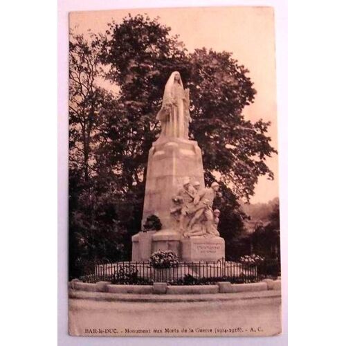 Carte Postale Ancienne Meuse Bar Le Duc Monument Aux Morts De La Guerre 1914 1918
