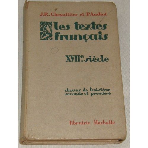 Les Textes Francais. Xvi° Siecle - Xvii° Siecle. Classes De 3°, 2° Et 1°