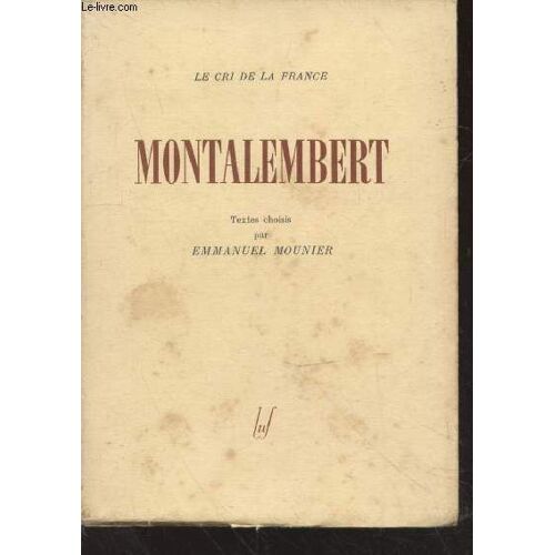Montalembert (Collection Le Cri De La France)