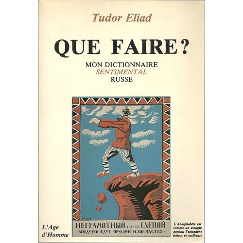 Que Faire ? Mon Dictionnaire Sentimental Russe