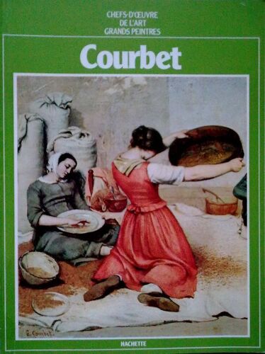 Chefs-D'oeuvre De L'art Grands Peintres  N° 6 : Courbet