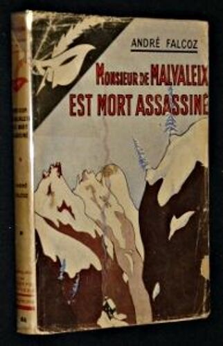 Monsieur De Malvaleix Est Mort Assassine