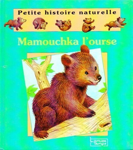 Mamouchka L'ourse