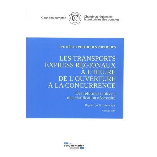 Les Transports Express Régionaux À L'heure De L'ouverture À La Concurrence - Octobre 2019