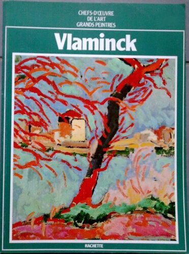 Chefs D'oeuvre De L'art Grands Peintres  Vlaminck