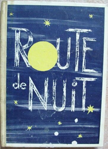 Route De Nuit.Sud-Est.