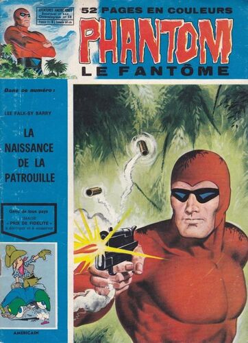 Phantom - Le Fantôme  N° 444 : La Naissance De La Patrouille