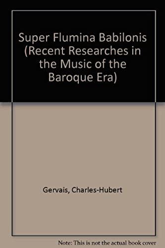 Super Flumina Babilonis (Recent Researches In The Music Of The Baroque Era)