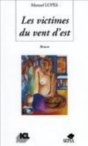 Les Victimes Du Vent D'est