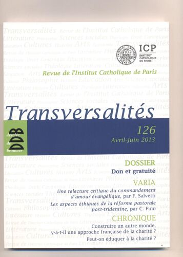Transversalités N°126, Avril-Juin 2013 / Don Et Gratuité