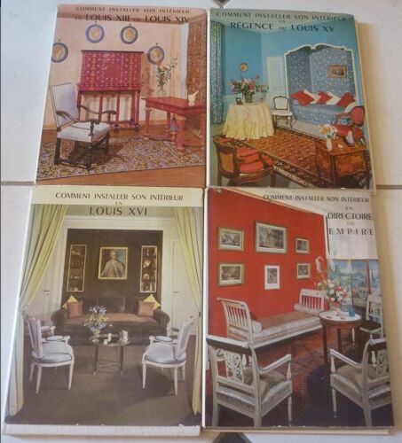 Comment Installer Son Intérieur En : Louis Xiii Louis Xiv + Régence Louis Xv + Louis Xvi + Directoire Empire (Quatre Beaux Livres Éditions Charles Massin)