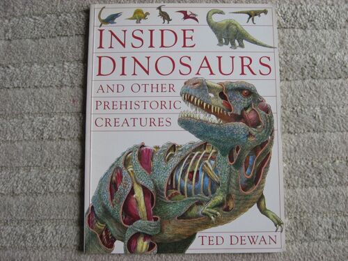 Inside Dinosaurs And Other Prehistoric Creatures