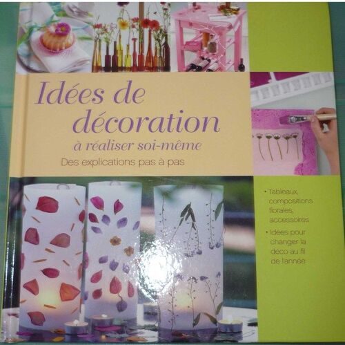 Idées De Décoration À Réaliser Soi-Même Des Explications Pas À Pas