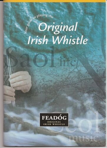 Your Guide To Playing The Original Irish Whistle