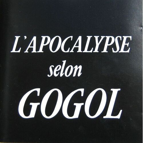 L'apocalypse Selon Gogol