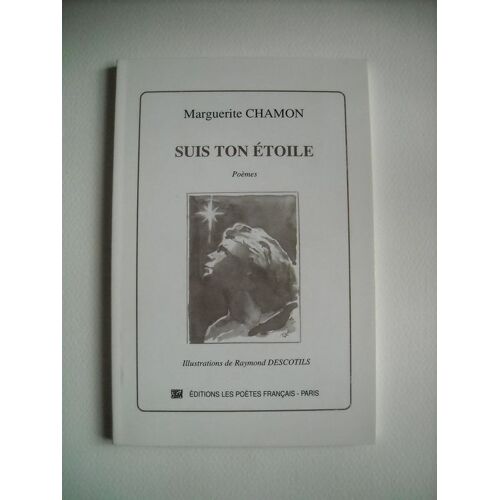 Suis Ton Étoile - Poèmes