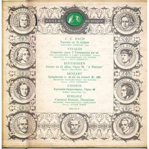 Bach (Toccata En Fa Majeur) - Vivaldi (Concert Pour 2 Trompettes En Ut) - Beethoven (Sonate En Fa Dièse) - Mozart (Symphonie N°26 En Mi Bémol) - Chopin (Fantasie-Impromptu) - Berlioz (Carnaval Romain)