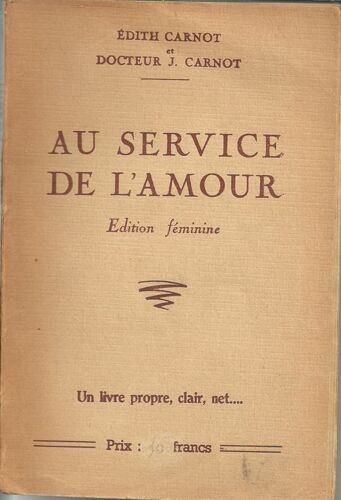Au Service De L'amour, Edition Feminine