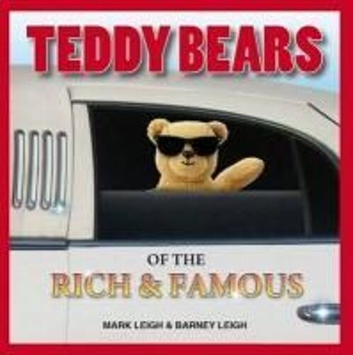 Teddy Bears Of The Rich And Famous