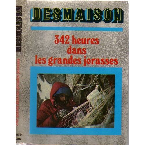 342 Heures Dans Les Grandes Jorasses.
