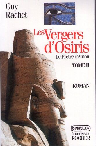 Les Vergers D'osiris - Tome 2 - Le Prêtre D'amon