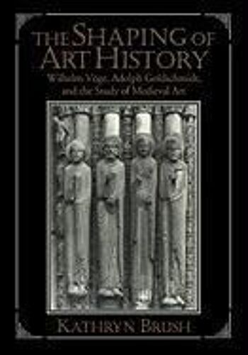 The Shaping Of Art History