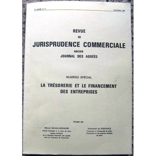 Revue De Jurisprudence Commerciale  N° 11 : La Tresorerie Et Le Financement Des Entreprises