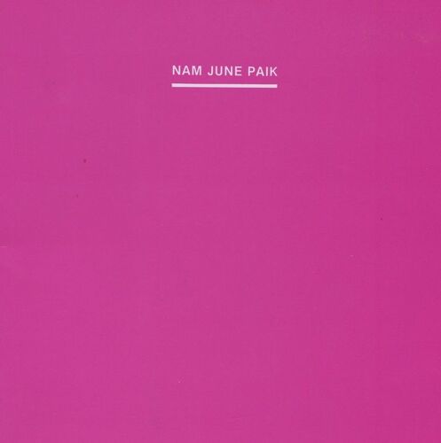 Nam June Paik  N° 1 : Nam June Paik 11 Abril - 30 Mayo 1989