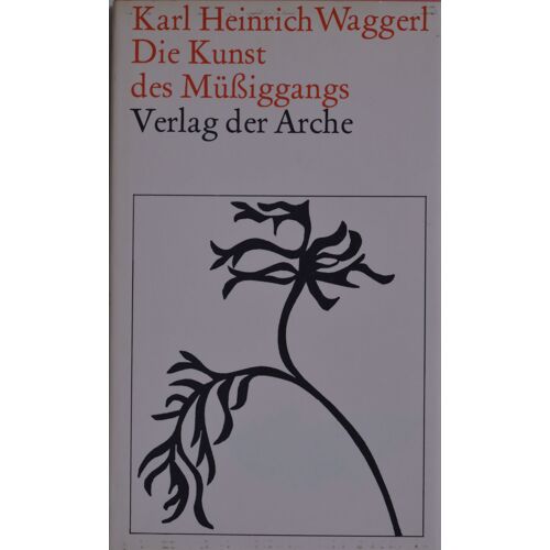 Die Kunst Des Müssiggags