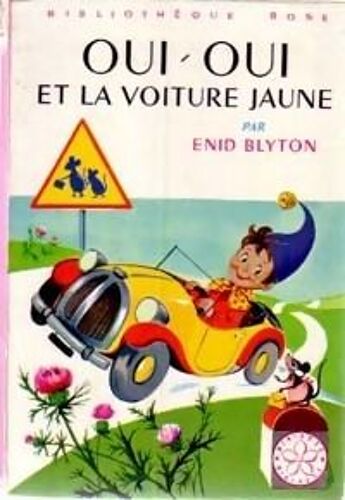 Oui Oui Et La Voiture Jaune