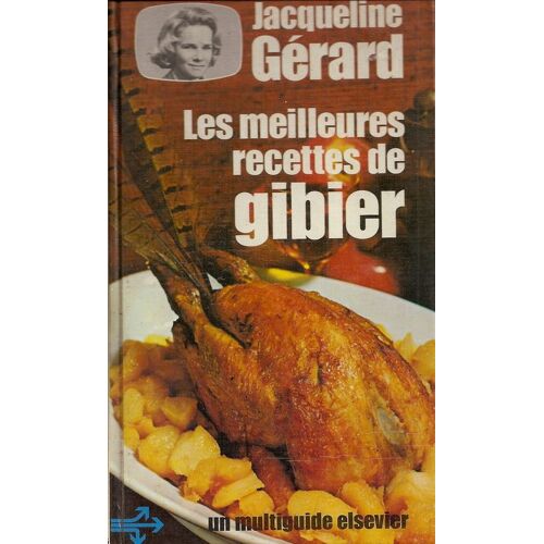 Les Meilleures Recettes De Gibier