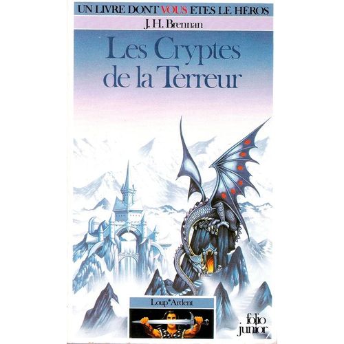 Loup* Ardent Tome 2 : Les Cryptes De La Terreur