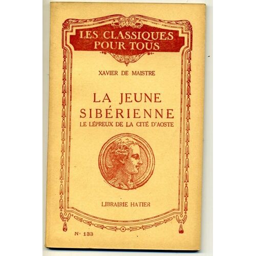 La Jeune Siberienne, Le Lepreux De La Cite D'aoste