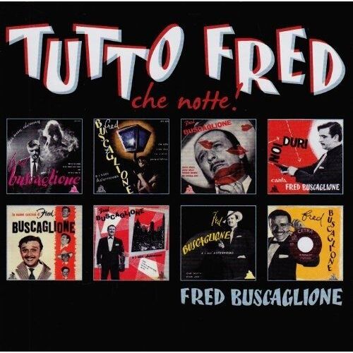 Tutto Fred [Che Notte]