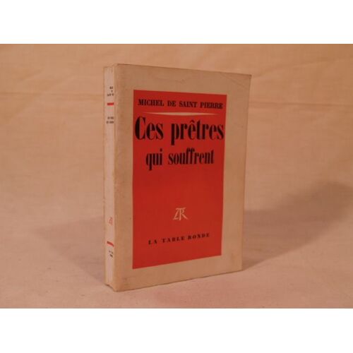 Ces Pretres Qui Souffrent