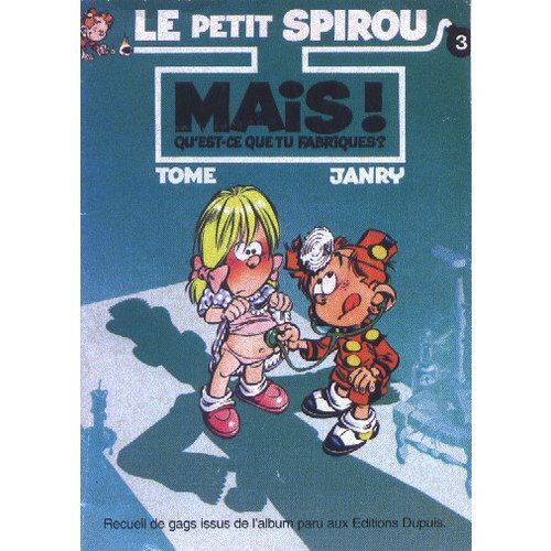 Mini Bd Extraite Du Petit Spirou - Mais! Qu'est-Ce Que Tu Fabriques - Harry's