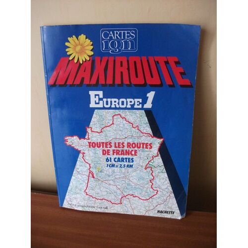 Cartes Ign Maxiroute. Europe 1. Toutes Les Routes De France