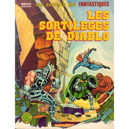 Une Aventure Des 4 Fantastiques  N° 19 : Les Sortilèges De Diablo