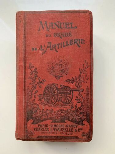 Manuel Du Gradé De L'artillerie De Campagne