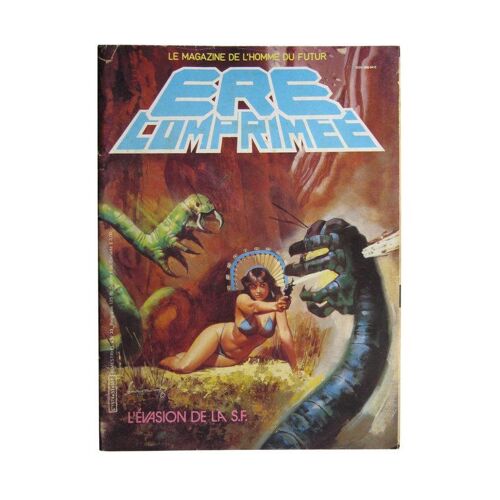 Ère Comprimée, Le Magazine De L'homme Du Futur  N° 33 : L'évasion De La S.F.